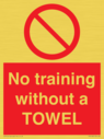 no-training-without-a-towel~